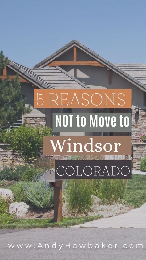 Lots of People are moving to Northern Colorado. Here are 5 reasons you definitely don't want to move to Windsor, Colorado. Windsor Colorado, Moving To Colorado, Northern Colorado, Lots Of People, Many People, Windsor, Colorado