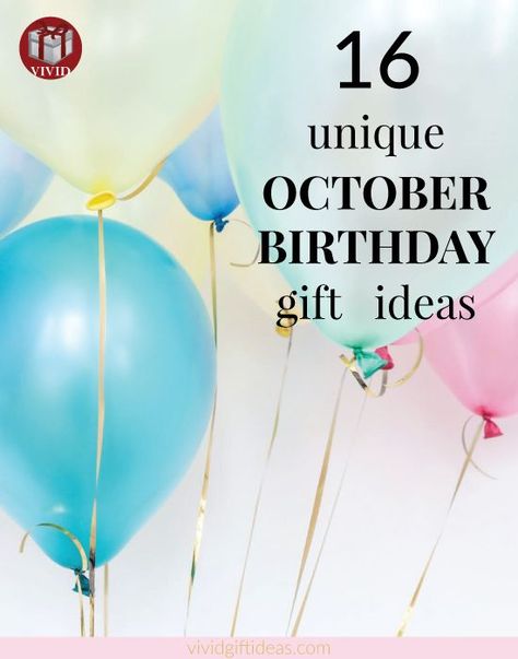 16 Best October Birthday Gifts For Her People Born In October, October Gifts, Birthday Ideas For Her, October Birthday, Month Gifts, Fall Birthday, First Birthday Photos, Best Birthday Gifts, Unique Birthday Gifts