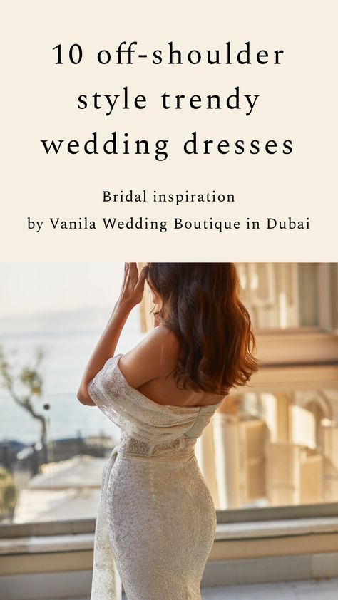 Off-shoulder wedding dress collection from different brands MillaNova wedding dress, sexy off-the-shoulder neckline, trendy neckline wedding dresses in Dubai. #offshoulders #offshouldeweddingdress #trendyweddingdresses Millanova Wedding Dress, Off The Shoulder Sheath Wedding Dress, Dresses In Dubai, Madi Lane Bridal, Madi Lane, Off Shoulder Wedding Dress, Casablanca Bridal, Trendy Wedding Dresses, Designer Wedding Gowns