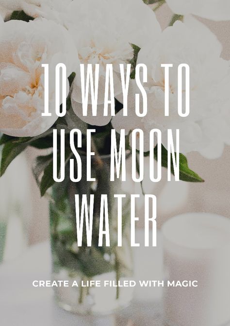 Things To Do With Moon Water, Full Moon Water Uses, Moonwater Uses, New Moon Water Uses, What To Do With Moon Water, Uses For Moon Water, What To Use Moon Water For, Uses Of Moon Water, What Is Moon Water