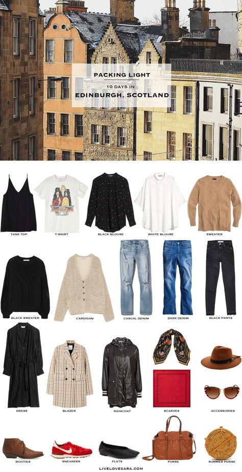 WHAT TO PACK FOR EDINBURGH, SCOTLAND (Summer) | Sara Watson  MAY 2, 2018 Scotland Style Summer, What To Wear In Scotland In July, Scotland Capsule Wardrobe, Scotland Fashion Summer, Outfits For Scotland, Scotland Travel Outfits, Scotland Clothes, Scotland Style, Scotland Outfit