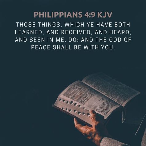 September 28, 2023 Verse of the Day #DailyBread #biblestudy #spiritualawakening #GodIsGreat #GodIsLove Those things, which ye have both learned, and received, and heard, and seen in me, do: and the God of peace shall be with you. Philippians 4:9 KJV💜 Scripture Verses Kjv, Philipians 4, Kjv Bible Verses, God Of Peace, Proverbs 17, Proverbs 17 17, Bible Verses Kjv, Kjv Bible, Prince Of Peace