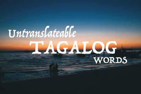 6 Untranslatable Tagalog Words Explained. The meaning of ba, pala, nga, naman and more explained with examples along with more Filipino or Tagalog words with no English translations. Ancient Tagalog Words, Tagalog Words, Filipino Words, Nouns And Adjectives, Root Words, Past Tense, How To Pronounce, Words Matter, English Translation