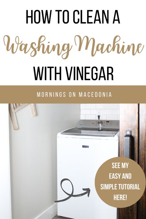 How to Clean a Washing Machine With Vinegar - Mornings on Macedonia Vinegar Washing Machine, Clean A Washing Machine, Diy Vinegar, Vinegar Cleaner, Clean Washer, Clean Your Washing Machine, Washing Machine Cleaner, Clean Washing Machine, How Do You Clean