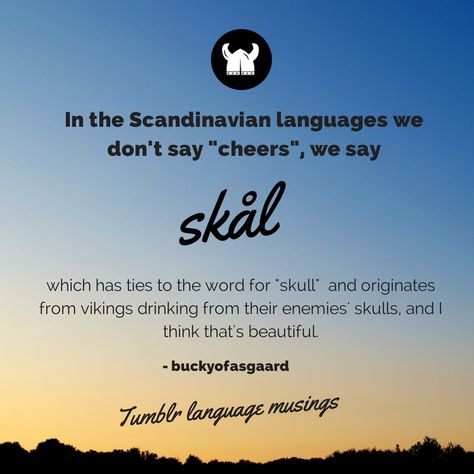 Skål ! As in I'm a wild Viking toasting and drinking from the skull of my enemies!  Ah, Sweden! (Not just an urban legend. One of the names for skull is "huvudskål") Viking Drink, Travel Sweden, Slavic Mythology, Dark Arts, Viking History, Urban Legends, Badass Quotes, My Heritage, Content Writing