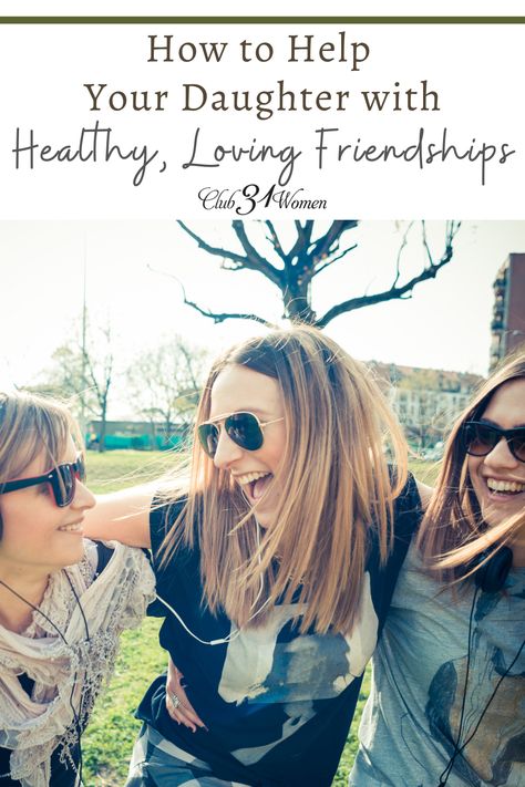 Helping Daughter With Friends, My Daughter My Friend, Keeping Friends, Kate Fuller, Daughter Advice, Friendship Articles, College Daughter, Friend Advice, Mother Hood