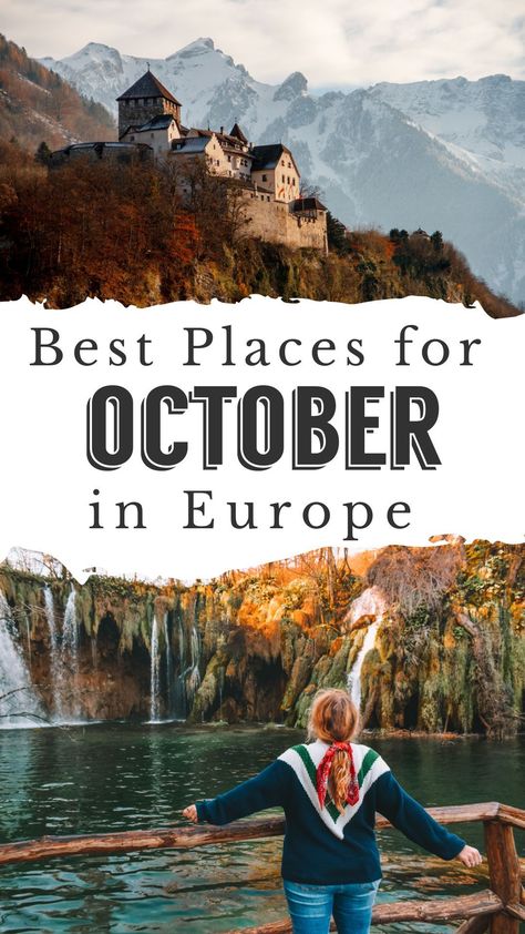 Europe In October, October Travel, Best Places In Europe, Best Countries To Visit, Travel In Europe, October Autumn, Europe Itineraries, Countries To Visit, Voyage Europe