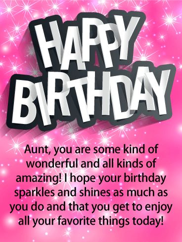 Glittery Pink Happy Birthday Card for Aunt: Aunts are some kind of wonderful and all kinds of amazing! Send this super fun, glittery pink birthday card to your favorite aunt today. It's bright, its bold, it sparkles like your aunt's amazing personality! Birthdays are about having fun. Add some fun to your aunt's day when you send her this fantastic birthday greeting card. Remind her to enjoy all her favorite things-she deserves it! Happy Birthday Aunt From Niece Love You, Happy Birthday Auntie From Niece, Happy Birthday Aunt From Niece, Birthday Quotes For Aunt, Birthday Wishes For Aunt, Happy Birthday Friendship, Birthday Card For Aunt, Birthday Aunt, Happy Birthday Auntie