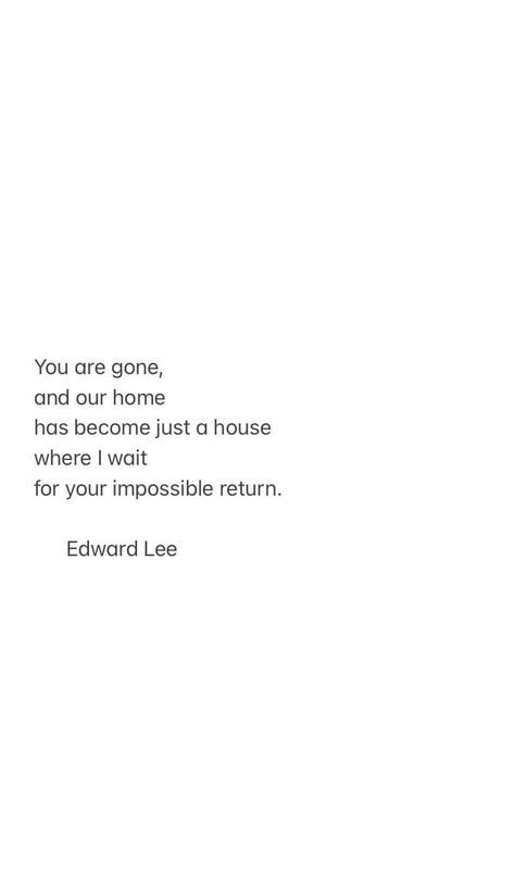 Missing Father Quotes, Relapse Quotes, Older Quotes, Dad In Heaven Quotes, I Miss You Dad, Edward Lee, I Miss My Mom, Heaven Quotes, I Miss You Quotes