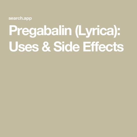 Pregabalin (Lyrica): Uses & Side Effects Allergic Reaction, Cleveland Clinic, Trying To Get Pregnant, Patient Experience, Nerve Pain, Side Effects, Pharmacist, Medical Professionals, Health Care