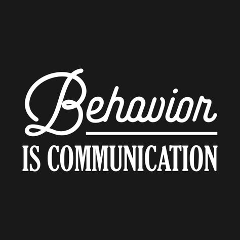 Communication Poster, Behavior Is Communication, Special Ed Teacher, Behavior Analyst, Sped Teacher, School Psychology, Communication Design, Grad School, Speak The Truth