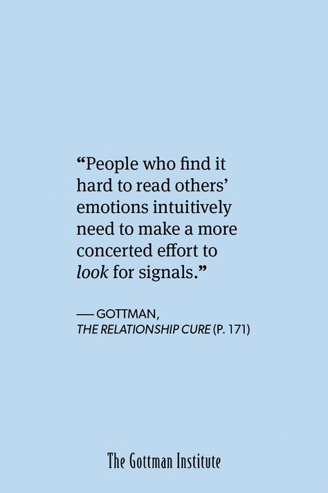 Do you struggle to understand others' feelings naturally? Shift your focus to noticing emotional cues: Pay attention to facial expressions, body language, gestures, and tone of voice. Deliberately try to understand and empathize with others’ emotions, and validate their feelings by offering support based on the emotional signals you observe. Therapy Topics, Emotion Coaching, Like Minds, Gottman Institute, Different Kinds Of Love, Kinds Of Love, Understanding Emotions, Mind Thoughts, Relationship Therapy