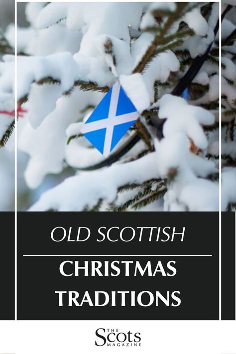 Scottish Holiday Traditions, Celtic Christmas Traditions, Scotland Christmas Decorations, Scottish Yule Traditions, Scottish Christmas Ornaments, Scottish Christmas Recipes, Appalachian Christmas Traditions, Welsh Christmas Traditions, Scottish Christmas Aesthetic