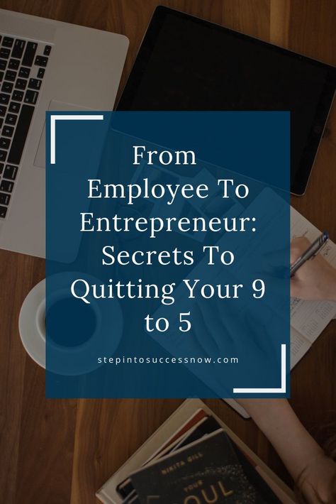 Secrets to Quitting Your 9 To 5 Being An Entrepreneur, Becoming A Life Coach, Quit My Job, Life Coaching Business, Quit Your Job, I Quit My Job, Successful Life, Time Freedom, Money In The Bank