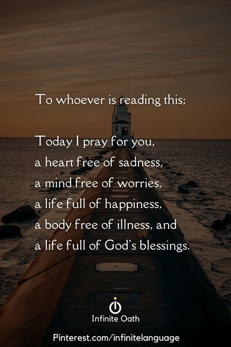 To whoever is reading this; Today I #pray for you, a heart free of #sadness, a #mind free of worries, a life full of #happiness, a body free of illness, and a life full of #God's blessings. I Prayed For You Today, I Prayed For You, I Pray For Your Happiness, Nativity Costumes, God's Blessings, Life Before You, Always Be Grateful, Quotes Prayer, Bible Quotes Prayer