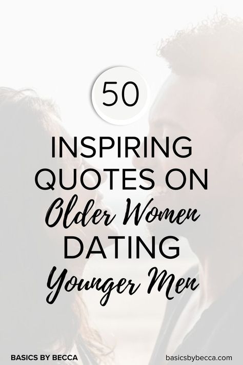 Discover the beauty of ageless love with these 50 inspiring quotes on older women dating younger men! 💑✨ Swipe up to read the full blog post now and embrace the romance. #LoveQuotes #AgelessLove #CougarLove #BasicsByBecca #InspiringQuotes #RomanceQuotes #RelationshipGoals Motivational Quotes For Exam, Older Women Quotes, Men Love Quotes, Short Powerful Quotes, Exam Motivation Quotes, Dating A Younger Man, Strength Quotes For Women, Powerful Women Quotes, Beautiful Women Quotes