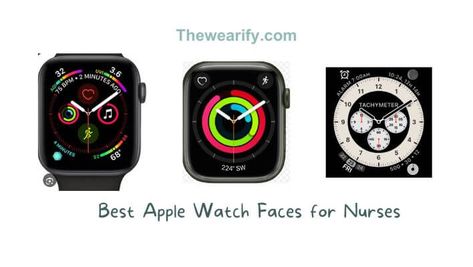 Best Apple Watch Faces for Nurses Nurse Apple Watch Face, Nurse Apple Watch, Best Apple Watch, Apple Watch Face, Apple Watch Faces, Wearable Technology, Watch Faces, Nurse Life, The Seven