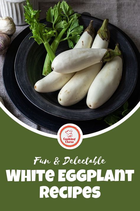 Ivory Eggplant Recipes, White Eggplant Recipes Easy, White Eggplant Recipes, Eggplant Puree, Sweet Potato Snacks, Eggplant Varieties, White Eggplant, Baby Eggplant, Aubergine Recipe