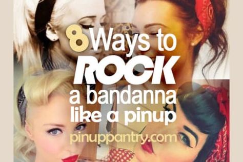 8 Ways To Rock A Bandanna Like A Pinup! Rockabilly Hairstyles, Pinup Hair, Rockabilly Hair, Pinup Style, Fabulous Hair, Pin Up Hair, Half Updo, Scarf Women Fashion, Face Forward