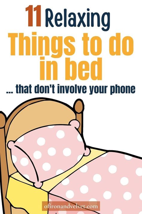 Self-care in bed: 11 Relaxing things to do in bed (that don't involve your phone) #SelfCare #Relax #Bedtime #Bed #EveningRoutine #Night #Relaxation #Soothing Night Relaxation, How To Relax Your Mind, How To Relax Yourself, Relaxing Things To Do, When You Cant Sleep, Bed Rest, Bedtime Reading, Things To Do When Bored, Activities For Adults