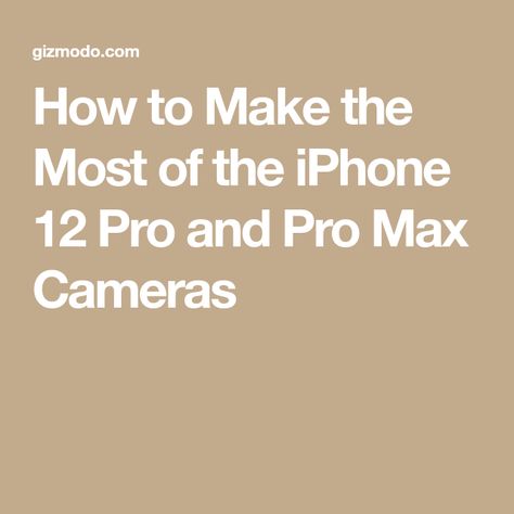 How to Make the Most of the iPhone 12 Pro and Pro Max Cameras Apple Images, Low Light Photography, Telephoto Zoom Lens, Iphone Camera, Pro Camera, Party Apps, Camera Settings, We The Best, Zoom Lens