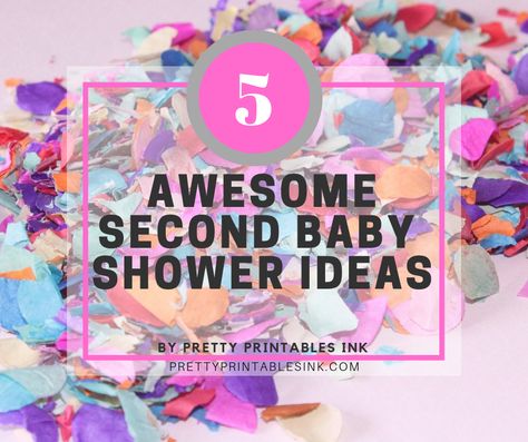 5 awesome second baby shower ideas by Pretty Printables Ink | prettyprintablesink.com #secondbaby #babyshowerthemes #babyshower Sprinkle Shower Theme Ideas, 2nd Child Baby Shower Ideas, 4th Baby Shower Ideas, Diaper Sprinkle Party Ideas, Baby Shower For 2nd Baby, 2nd Baby Shower Theme, Baby Shower Sprinkle Theme, Spring Baby Sprinkle Ideas