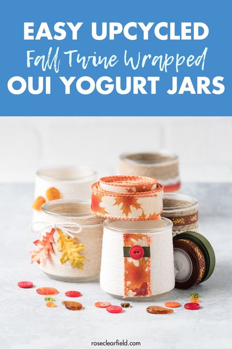 An easy DIY tutorial for fall twine-wrapped glass Oui yogurt jars! A simple, whimsical upcycled craft project, perfect for the autumn season. Make beautiful home decor for yourself or to give as gifts. #fall #autumn #Ouiyogurtjars #DIY #upcycled Upcycle Jars, Oui Yogurt, Yogurt Jars, Whimsical Home Decor, Craft Projects For Adults, Small Glass Jars, Upcycled Projects, Baby Food Jars, Fabulous Diy