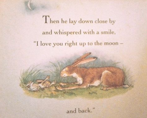 LOVE how Little Nutbrown Hare is STRETCHING out his little toes! Description from pinterest.com. I searched for this on bing.com/images I Do Love You, Best Quotes Ever, I Love You Quotes, Love Yourself Quotes, Peter Rabbit, Children's Book Illustration, Quotes For Kids, To The Moon, Book Illustration