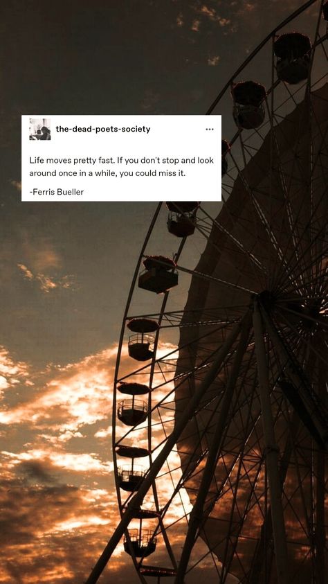 #quotes #aesthetic #ferriswheel #ferriswheelquote #ferriswheelaesthetic #moviequotes #ferrisbueller #tumblr #tumblrquotes #lifequotes Ferris Buellers Day Off Quotes, Life Moves Pretty Fast Quote, Ferris Wheel Quotes, Day Off Quotes, Off Quotes, Giant Wheel, Crayon Painting, Life Moves Pretty Fast, Ferris Bueller