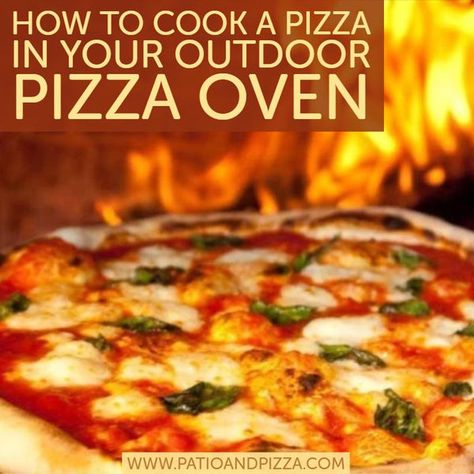 Wood Burning Pizza Oven Recipes, Outdoor Pizza Oven Recipes, Pizza Oven Recipes Wood Fired, How To Cook Pizza, Wood Fired Oven Recipes, Wood Oven Pizza, Best Outdoor Pizza Oven, Outdoor Pizza Ovens, Pizza Oven Recipes