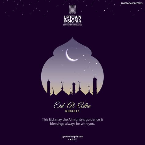 This Eid, may the Almighty's guidance and blessings always be with you. 	    ✨ #EidMubarak🌙  #UptownInsigniaZirakpur #CommercialSpace #PropertyInvestment #CommercialRealEstate #EidAlAdha Eid Al Adha Creative Ads, Eid Ads, Eid Creative, Aid El Fitr, Eid Mubark, Social Media Images Design, Eid Adha Mubarak, Bakra Eid, Eid Mubarak Gift