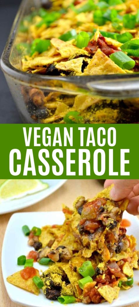 Vegan Taco Bake Casserole, Vegan Taco Casserole, Vegan Mexican Casserole, Veggie Burritos, Vegetarian Casseroles, Vegan Casseroles, Asiago Chicken, Baked Tacos Recipe, Nutritional Yeast Recipes