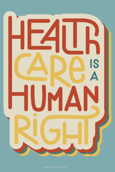 Healthcare is a human right and basic need. Check out our designs that support providing people with the needs they deserve. Housing Is A Human Right, Healthcare Is A Human Right, Slogan About Human Rights, Reproductive Health Slogan, Poster About Human Rights, Human Rights Poster, Slogan About Health, Health Slogans, Human Rights Quotes