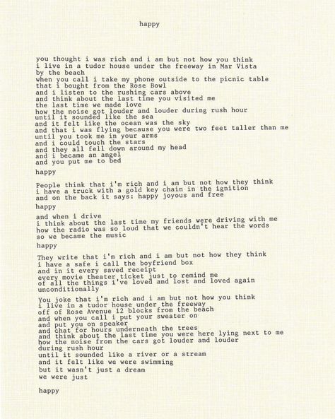 I have a truck with a gold key chain in the ignition and on the back it says: happy joyous and free Backwards Quotes, Happy Poetry, Ldr Quotes, Happy Poems, Lana Del Rey Lyrics, Falling In Love Quotes, Beautiful Lyrics, Inspirational Quotes About Love, Poem Quotes
