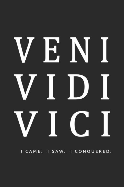 Elevate your space with our inspirational, motivational, positive "Veni Vidi Vici I Came I Saw I Conquered" Quote Poster! Motivate and inspire with positive words beautifully displayed on your wall. Perfect for home or office decor, this motivational piece will spark creativity and spread positivity. Unleash the power of inspiration today! I Will Conquer Quotes, Conquer Quotes, Inspirational Quote Wall, Inspirational Quotes Posters, Spark Creativity, Spread Positivity, Quote Wall Art, Quote Poster, Quote Wall