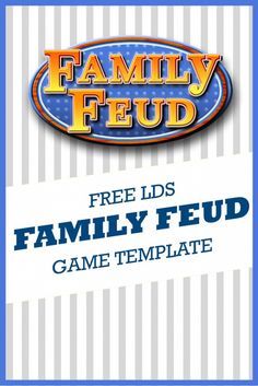 Free LDS Family Feud Game Template Family Feud Template, Church Games, Family Feud Game, Yw Activities, Lds Youth, Reunion Games, Adult Party Themes, Relief Society Activities, Youth Games