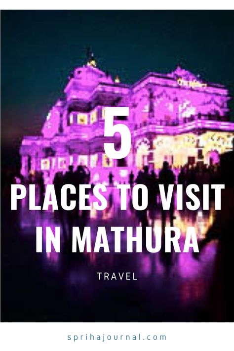 Let’s explore that charm of the charming city of Lord Krishna, Mathura, Vrindavan, India. Story Of Krishna, Mathura Vrindavan, Wild Travel, Childhood Stories, 100 Km, Place To Visit, Tourist Places, Famous Places, Uttar Pradesh