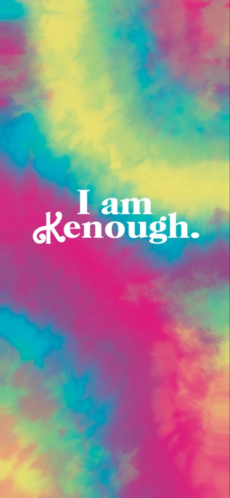 Tie dye pastel background with “I am Kenough.” text Barbie Movie Lockscreen, Ken Wallpaper Barbie Movie, Ken Quotes Barbie Movie, Ken Barbie Movie Wallpaper, Barbie Yearbook, I Am Kenough Barbie, Barbie Phone Wallpapers, Ken Wallpaper Barbie, Barbie Wallpaper Iphone Pink