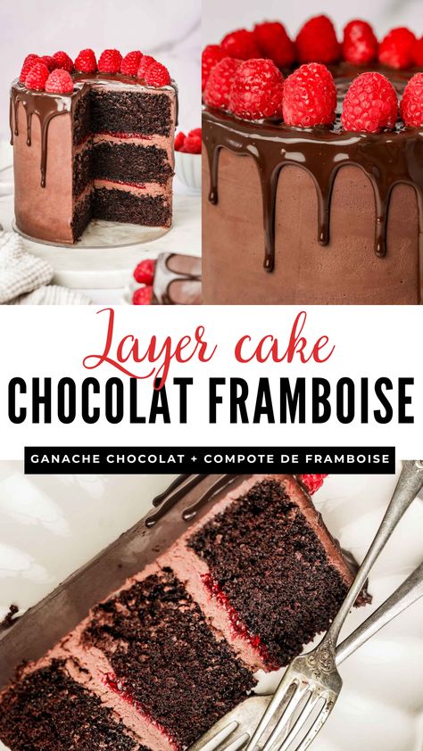 Layer Cake Chocolat, Chocolate Raspberry Ganache Cake, Raspberry Cake Filling, Raspberry Ganache, Ganache Cake, Chocolate Raspberry Cake, Layer Cake Recipes, Raspberry Tarts, Cake Chocolat