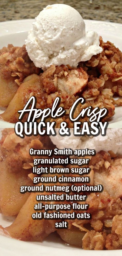 This image shows Apple Crisp served in a bowl with a scoop of vanilla ice cream on top. There is text over the image with a list of the ingredients needed to make the apple crisp.