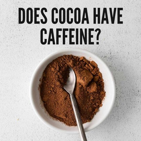 Does cocoa have caffeine? Yes, it does, most of the time! Find out how much in comparison to coffee and which is better. Starbucks Hot Chocolate, Dutch Cocoa, Caffeine Content, Espresso Beans, Decaf Coffee, Hot Cocoa Mixes, Cocoa Mix, Chocolate Mix, Hot Chocolate Mix