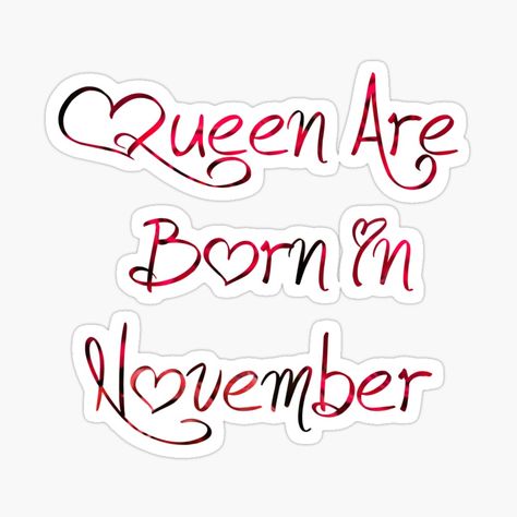 November 29 Birthday, Birthday Month Dp, Happy New Month November, Baby Birthday Month, 16th Birthday Quotes, Queens Are Born In November, November Born, Its My Birthday Month, Born In November