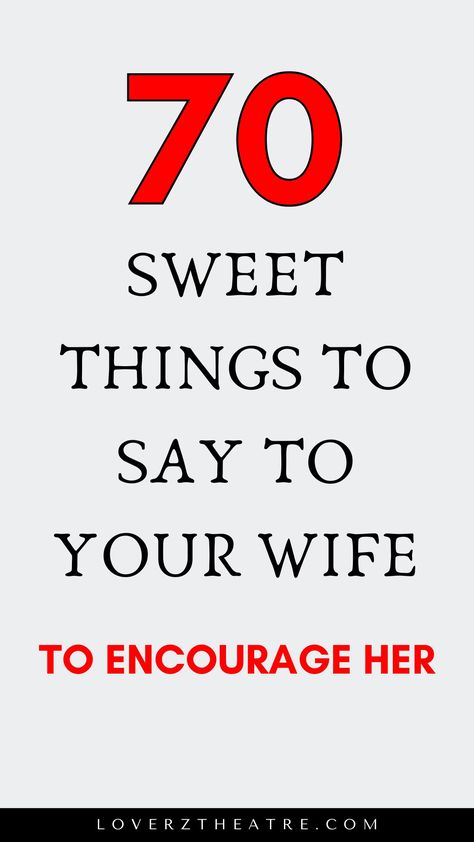 Encourage and support your wife with these words of encouragement every wife would love to hear every day. So whether you are looking for words of encouragement for wife during hard times, or you simply need a list of uplifting words for wife, check out these collection of 180 words of encouragement every wife wants to hear. Best words of affirmation for her Motivation Quotes For Wife, Words Of Encouragement For Wife, Words Of Encouragement For Her, Words Of Affirmation For Wife, Words Of Affirmation For Her, Biblical Words Of Encouragement, Flirty Quotes For Her, Love Messages For Wife, Happy Marriage Tips