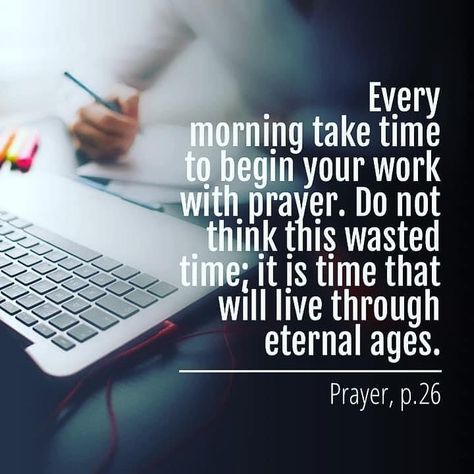 Ellen G. White Estate on Instagram: “Take the time! #prayer #pray #morningroutine #ellenwhitequotes #ellengwhitewritings #ellenwhite #ellengwhite #ellenwhiteestate…” Ellen G White Quotes, The Effectual Fervent Prayer, Ellen G White, Adventist Church, Ellen White, Seventh Day Adventist Church, White Quotes, Seventh Day Adventist, Prayer Request