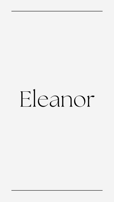 Pin by @kyleevking ✨ Eleanor Name Meaning, Eleanor Name, Name Idea, Meaningful Baby Names, Unique Words Definitions, Names Baby, Bulletin Journal Ideas, Pretty Names, Positive Phrases