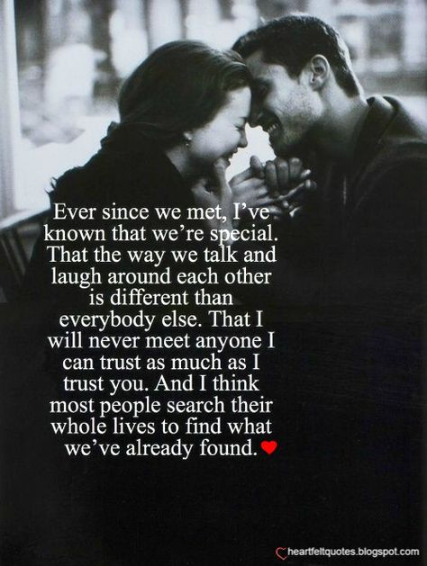 Ever since we met, I've known that we're special. When We Met Quotes Love, Quotes For Fiance Love, Since We Met Quotes, Love Of A Lifetime Quotes For Him, Fiance Love Quotes, I Love My Fiance Quotes, Nice Meeting You Quotes, Love Together Quotes, Fiance Quotes Future Husband I Love You