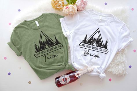 Hiking Bachelorette Outfits, Hiking Bachelorette, Last Trail Before The Veil, Bachelorette T Shirts, Bride Tribe Shirt, Bachelorette Tees, Bride Tee, Matching Bridesmaids, Bachelorette Party Shirt