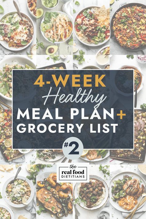 4-Week Healthy Meal Plan #2 with Grocery List (Plus Workout Plan) - The Real Food Dietitians High Fiber Dinner, Healthy Weekly Meal Plan, Meal Prep Menu, Healthy Winter Meals, Healthy Eating Meal Plan, Healthy Meal Plan, Meal Plan Grocery List, Healthy Grocery List, Free Meal Plans