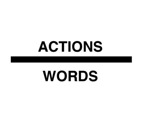 #actions over words Action Over Words, Actions Over Words Tattoo, Serpent Eyes, Actions Over Words, Tattoo Composition, Actions Words, Remember Why You Started, Dream Vision Board, Action Words