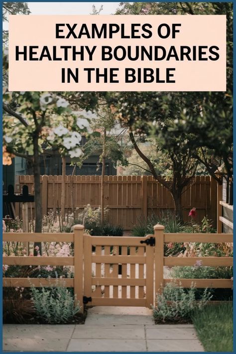 Examples of healthy boundaries in the Bible shown with a garden fence. Biblical Boundaries, John 15 5, Jesus Sacrifice, Relationship Boundaries, Setting Healthy Boundaries, Healthy Boundaries, Old And New Testament, Setting Boundaries, Hard Truth